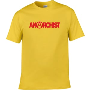 Anarchist T-Shirt - Anarchy, Protest, Punk, Various Colours