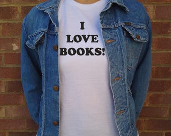I Love Books T-Shirt - Literature Lover Gift, S-XXL