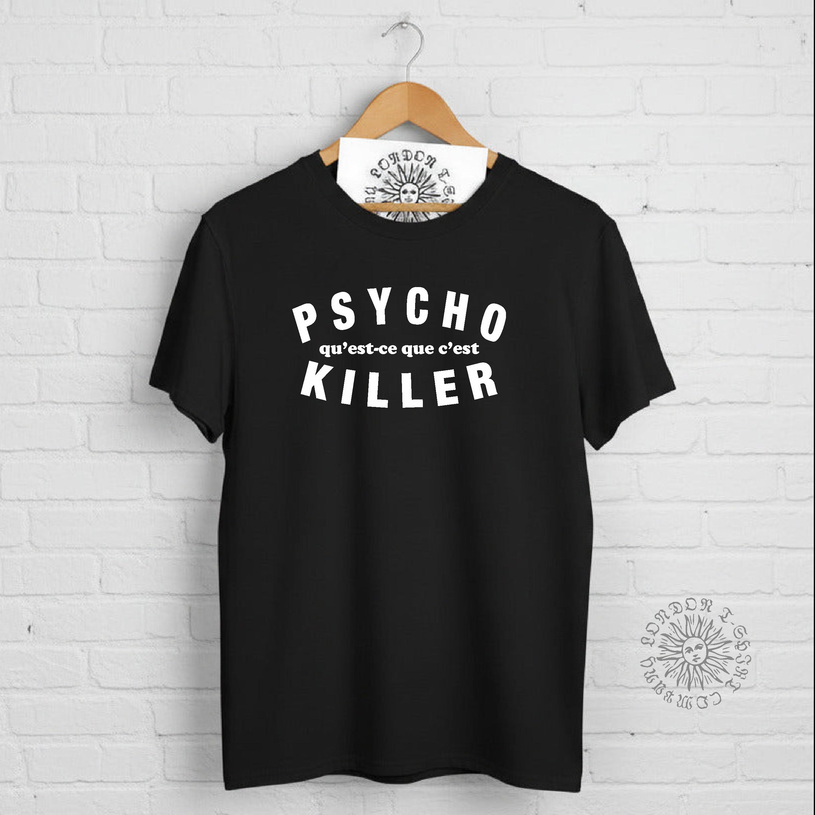 Psycho Killer T-shirt - Qu'est-ce Que C'est, Various Colours - Etsy
