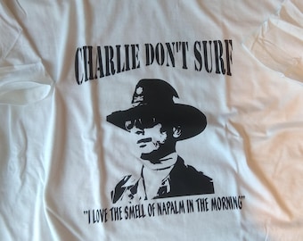 Apocalypse Now T-Shirt - Charlie Don't Surf 'Nepalm', Cult Film, Various Colours
