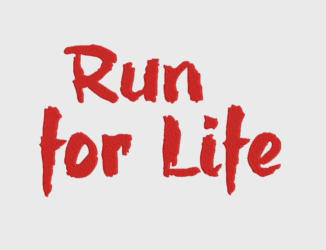 Run for Life Quote Embroidery Design for Machine Embroidery Etsy