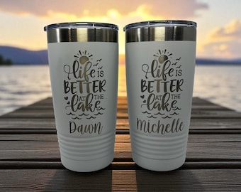 Life is better at the lake Coffee Mug, Travel Insulated Tumble, Vacation Cup