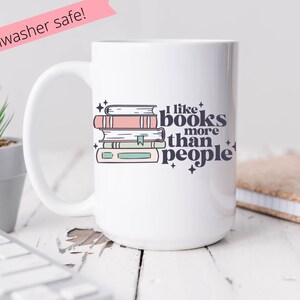 Ich mag Bücher mehr als Menschen, Buchclub-Kaffeetasse, Buchkaffeetasse, Bibliothekstasse, Bibliothekarin, Buch-Liebhaber-Geschenk, Englischlehrer-Tasse
