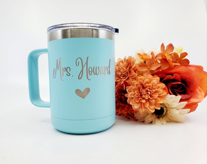 Teacher Coffee Mug, Coffee Tumbler, Coffee Mug, Insulated Coffee Cup, Teacher Gift, Personalized Teacher Cup