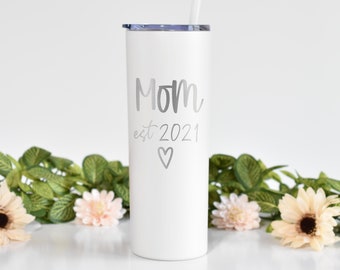 New Mom Gift, Baby Shower, Mom Tumbler, Momma to Be, Mom to Be, Pregnancy Gift, Mom Est, Baby Shower Gift Idea, Insulated Mug, Custom Cup