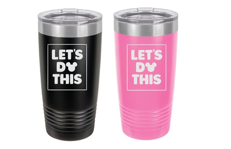 Disney Tumbler Disney Coffee Cup Lets Do This Mickey Mouse Etsy