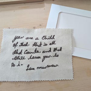 Frameloze handgeschreven borduurkunst - aangepast bericht van een geliefde GEEN FRAME