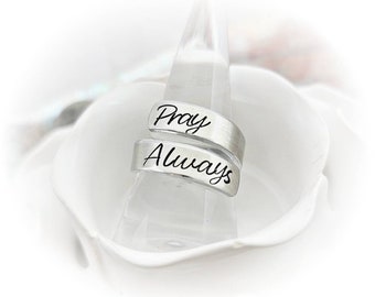 Pray Always Wrap Ring: Custom Inspirational Quote, Adjustable Jewelry