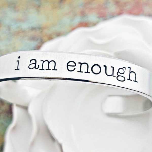 I am enough Cuff Bracelet Custom Bracelet Personalized Inspirational Jewelry Friend Gift Domestic Violence Awareness Self Care Gifts for her