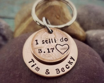 I still do penny keychain - Anniversary Gift - Husband Anniversary Keychain - 7th Anniversary Gift - 7 Year Anniversary Wife Gift - Custom