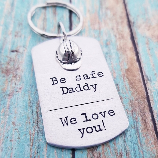 Ironworker Gift - Be Safe Daddy We love you Keychain Construction Worker Gift- Iron Worker Dad - Hard Hat Keychain -Logger Gift Steel Worker