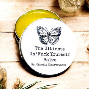 Ultimate Un-F*ck Yourself Salve