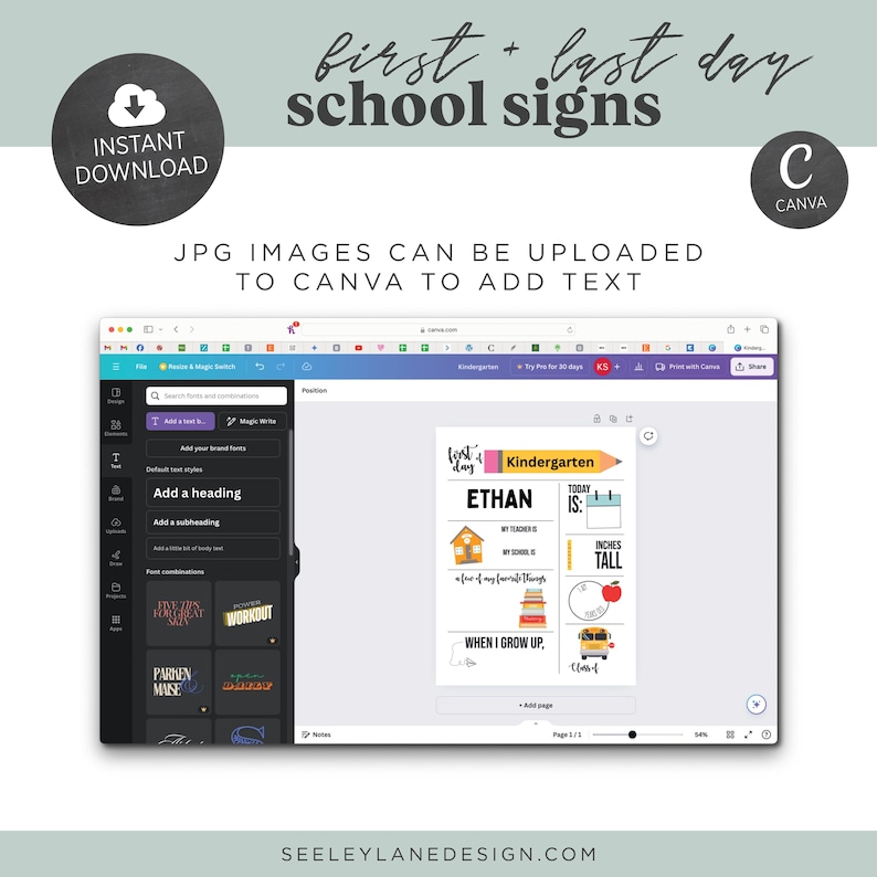May include: A computer screen displaying a Canva design template for a first or last day of school sign. The template features a colorful design with a school bus, books, and a pencil. The text "Kindergarten" and "Ethan" are visible on the template.