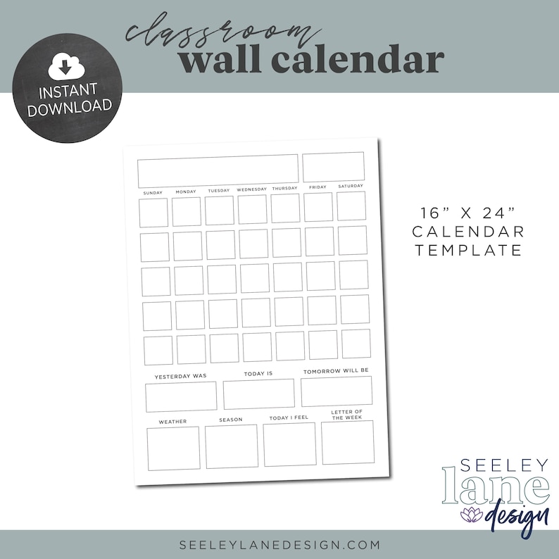May include: A printable classroom wall calendar template in black and white. The calendar is 16 inches by 24 inches and has a grid layout with spaces for each day of the week. There are also spaces for notes, weather, season, and the letter of the week.
