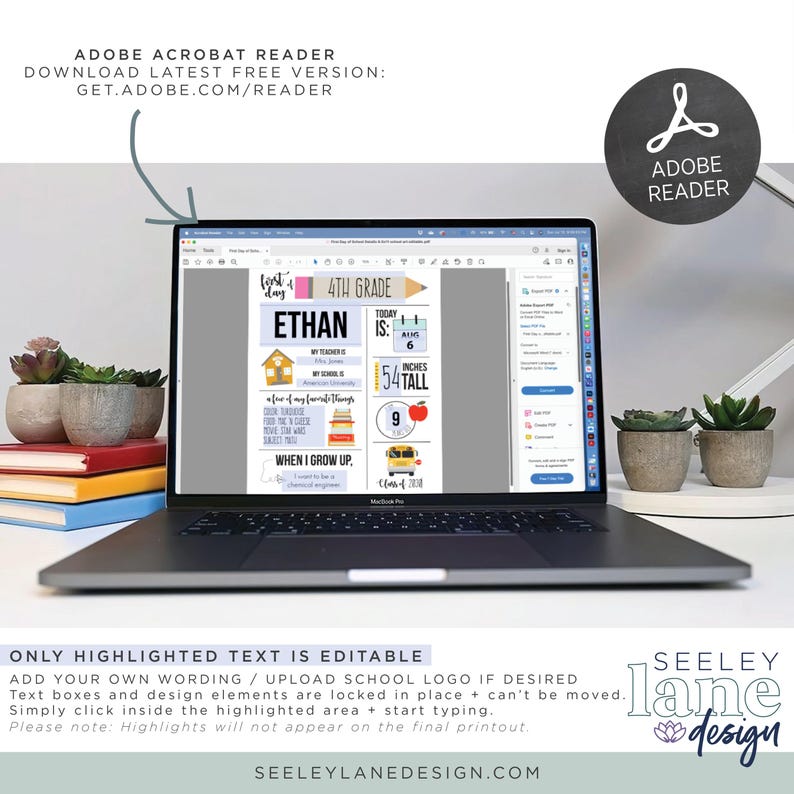 May include: A laptop screen displaying a printable school-themed design for a student named Ethan. The design includes a blue and yellow school bus, a pink and yellow 'First Day' banner, and a yellow and blue '4th Grade' banner. The design also includes text boxes for the student's name, age, height, favorite things, and what they want to be when they grow up. The text 'ONLY HIGHLIGHTED TEXT IS EDITABLE' is displayed below the laptop.