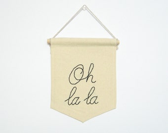 Oh la la, mini banner wall hanging, love gift, banner quote, dorm decor, friends gift.