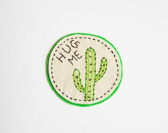 Hug Me - Custom Hand Embroidered Patch - Sew on patches - Cactus Patch or Pin  - Iron on patches  - Cactus Applique - Cactus Embroidery,