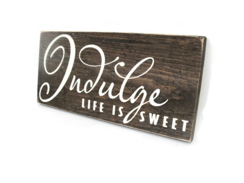Free Free 136 Indulge Life Is Sweet Svg SVG PNG EPS DXF File