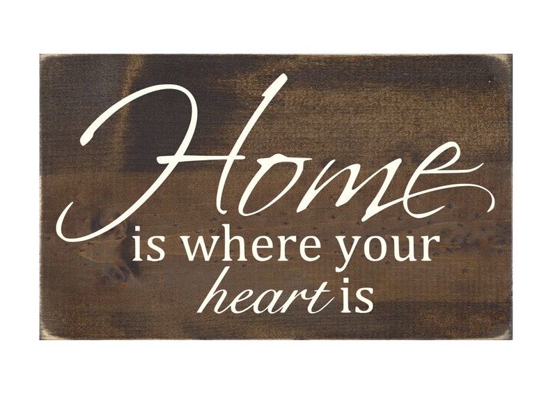 Wall Quote Rustic Wood Sign Home is Where Your Heart is Etsy