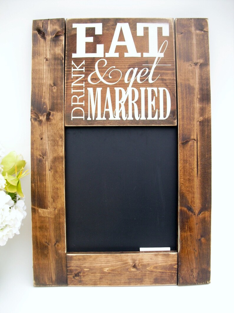 Wedding Chalkboard Rustic Wood Framed Blackboard Eat Drink Etsy