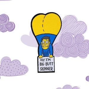 Big Butt Skinner Patch Iron-On Patch Simpsons Patch 90s TV Show 90s Nostalgia Embroidered Patch Weather Balloon Patch