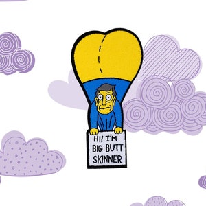 Big Butt Skinner Patch Iron-On Patch Simpsons Patch 90s TV Show 90s Nostalgia Embroidered Patch Weather Balloon Patch