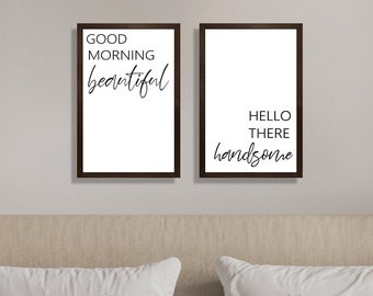 Good morning beautiful hello handsome signs-for bedroom-master bedroom sign-master bedroom wall decor over the bed signs-wall hanging