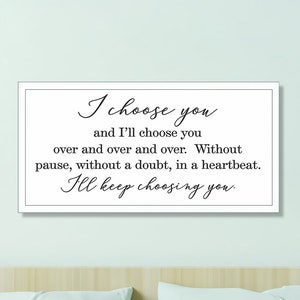 I choose you wood sign for over bed-master bedroom wall decor-gift for wife-anniversary gift-bedroom-wedding gift for couple