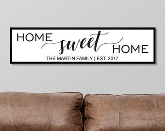 Home sweet home sign personalized-new homeowner-family gift-farmhouse fireplace sign-living room sign-over the couch decor-first home gift