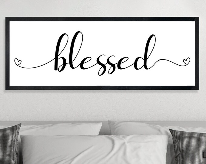 Blessed sign for wall-blessed sign for home-blessed farmhouse sign-blessed family wall art-over the couch wall decor-living room farmhouse