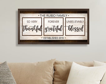 Thankful, grateful, blessed farmhouse sign-over the couch sign-established sign-living room sign-wall decor-thankful grateful blessed
