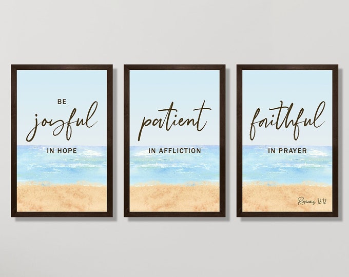 Be joyful in hope patient in affliction faithful in prayer-Romans 12 12 bible quote wall art-set of 3-scripture wall art-living room decor