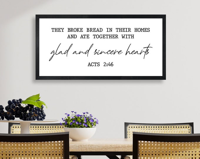 Dining room wall decor-they broke bread in their homes sign for dining room-acts 2 46 sign-they broke bread sign-farmhouse signs for kitchen