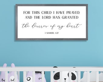Nursery room sign-For this child I have prayed sign-1 Samuel 1:27-nursery room decor-baby shower gift-baby room decor-nursery gifts