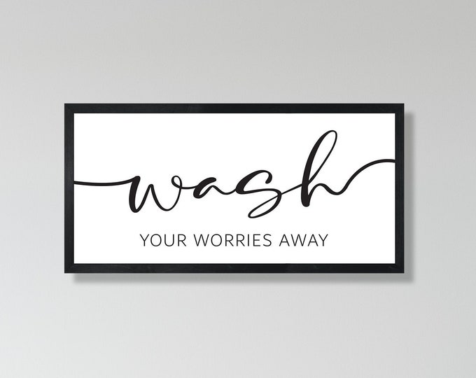 Wash your worries away bathroom sign-sign for bathroom-bath décor-bathroom wood sign-bathroom wall art-powder room sign-over the tub décor