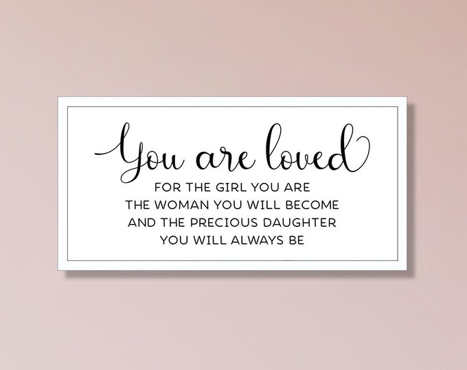 You are loved for the girl-wall art-kids room sign-girl sign-boy sign-nursery wall art-babies room Decor, Girls Room Wall Decor-Girl Nursery