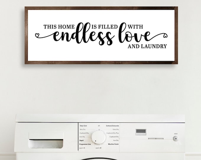 Laundry room wall sign-laundry room wall decor-farmhouse style sign-laundry wood sign-wall sign-endless love and laundry