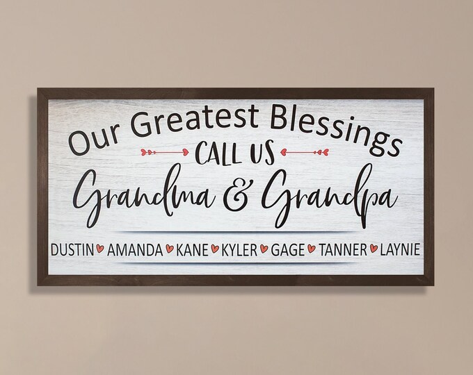 Gift for grandparents sign-our greatest blessings call us-new grandparents gift-grandma gift-grandma and grandpa-name of grand kids sign