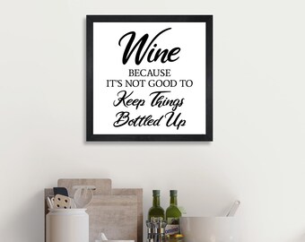 Wine drinker gift-decor for wine room-decor for wine bar-shelf sitter-wood framed sign