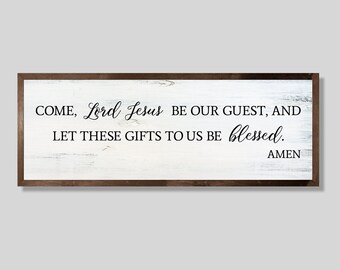 Come Lord Jesus be our guest sign for dining room-sign for kitchen-dining room wall decor-farmhouse scripture wall decor-wall art framed