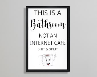 This is a bathroom not an internet cafe sign-bathroom wall decor-signs-bathroom wall art-farmhouse bathroom-funny bathroom sign decor