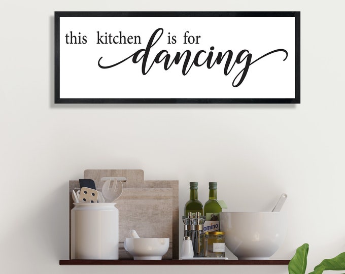 Kitchen decor-wall sign for kitchen wall decor-farmhouse kitchen sign-for home-wall decor-this kitchen is for dancing sign