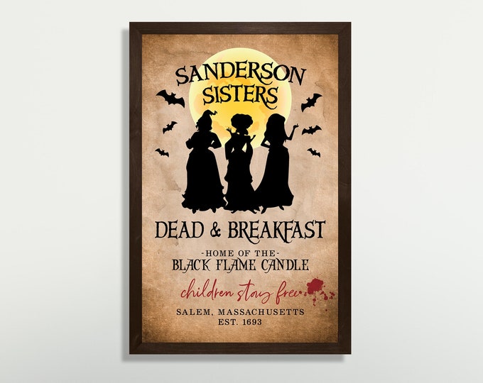 Halloween home decor wall-halloween wall decor-sanderson sisters dead & breakfast sign-halloween wall hanging-indoor halloween wall sign