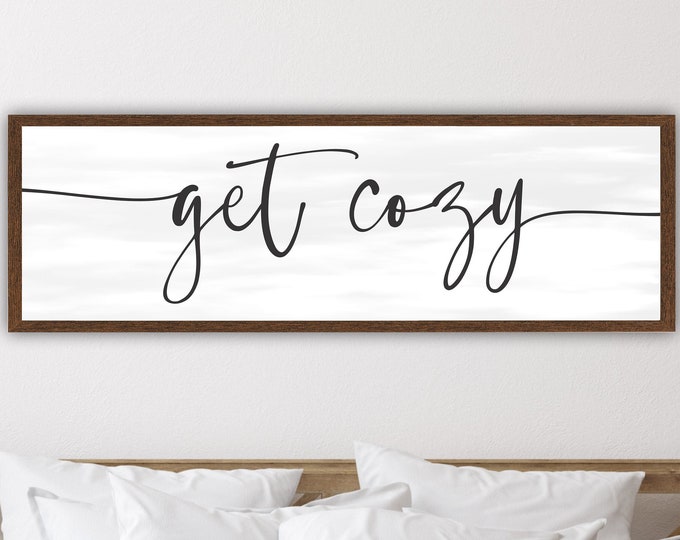 get cozy sign | bedroom wood signs | master bedroom wall decor | guest bedroom sign | sign for above bed | framed wood sign | wall art