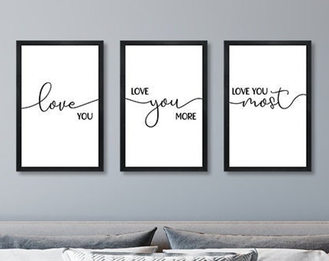 I love you more sign-I love you most sign-master bedroom wall decor over the bed-wall art-unique anniversary gift for couples-set of 3