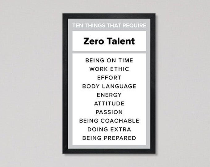 Ten things that require zero talent sign-office sign-zero talent sign-corporate wall art-work sign-wall art-wall decor-motivational wall art