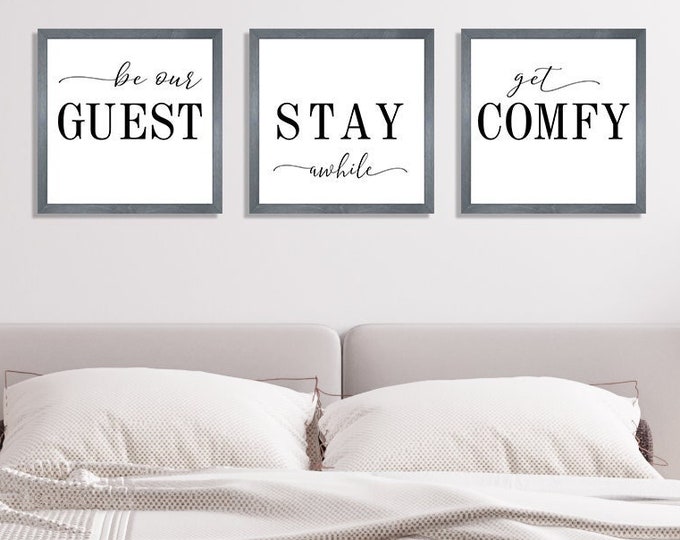 Guest room wall decor-Be our guest wood sign-guest bedroom-stay awhile-get comfy-wall sign-get comfy stay awhile be our guest