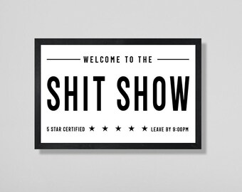 Welcome to the shitshow sign-funny door sign-funny entryway signs-funny welcome sign