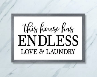 Laundry room wall sign-laundry room wall decor-farmhouse style sign-laundry wood sign-wall sign-endless love and laundry