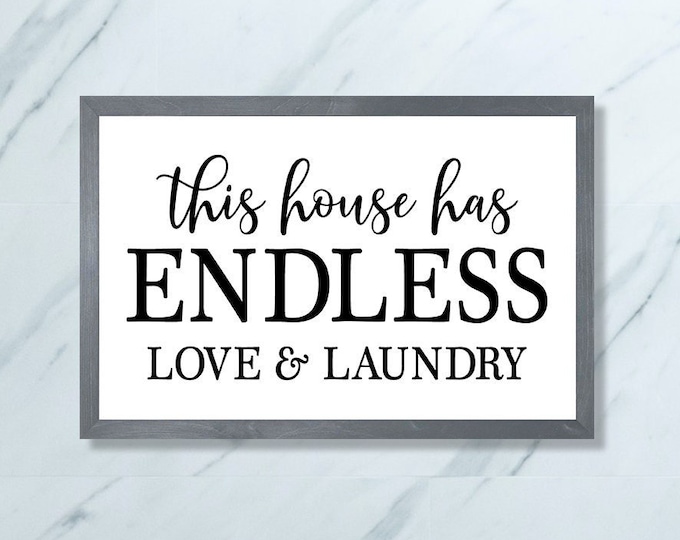Laundry room wall sign-laundry room wall decor-farmhouse style sign-laundry wood sign-wall sign-endless love and laundry